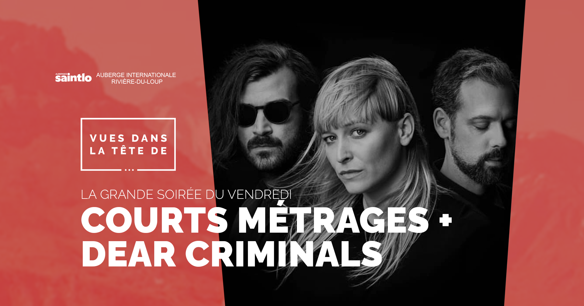 Courts métrages + Dear Criminals - La grande soirée du vendredi 1 dear criminals